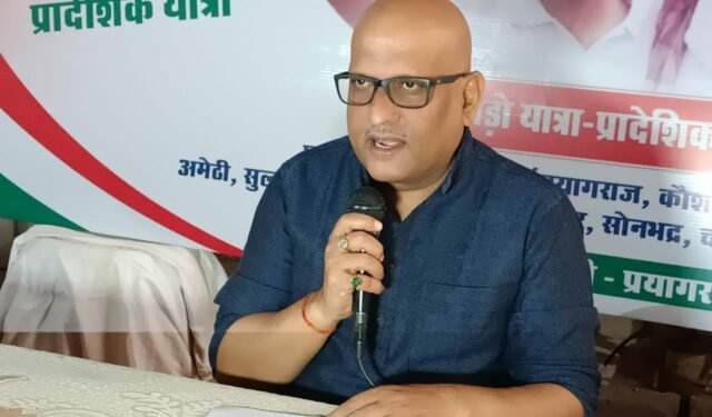 भारत जोड़ो पद यात्रा के समर्थन में 11 दिसंबर से ‘प्रादेशिक यात्रा’ प्रयागराज से वाराणसी होगी: अजय राय